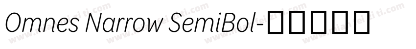 Omnes Narrow SemiBol字体转换